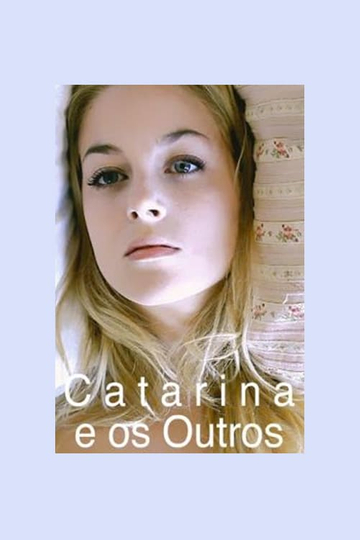 Catarina and the others Poster