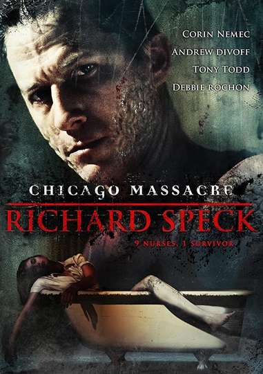 Chicago Massacre Richard Speck
