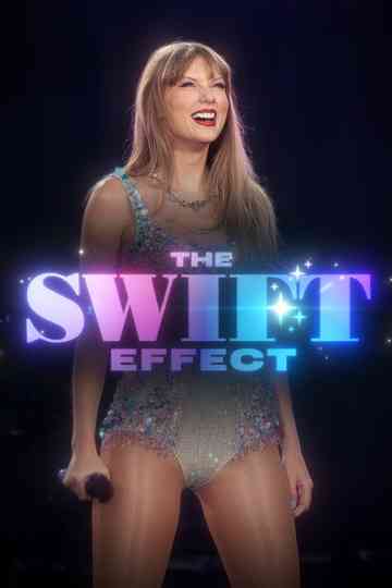 The Swift Effect Poster