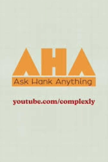 Ask Hank Anything