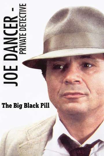 Joe Dancer The Big Black Pill Poster