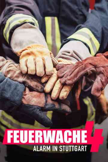 Feuerwache 4 - Alarm in Stuttgart Poster