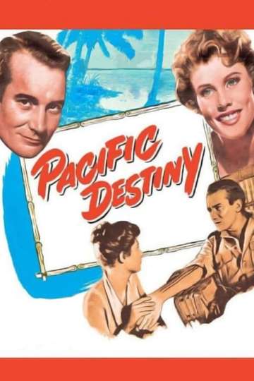 Pacific Destiny Poster