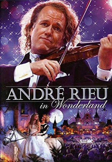 André Rieu  In Wonderland