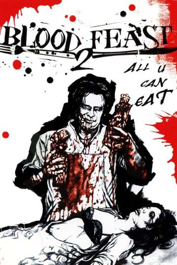 Blood Feast 2 All U Can Eat Poster