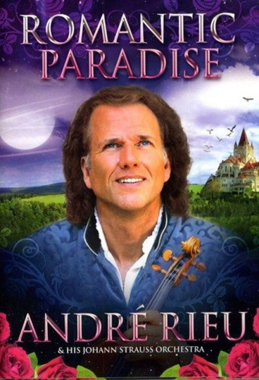 André Rieu  Romantic Paradise Live in Italy