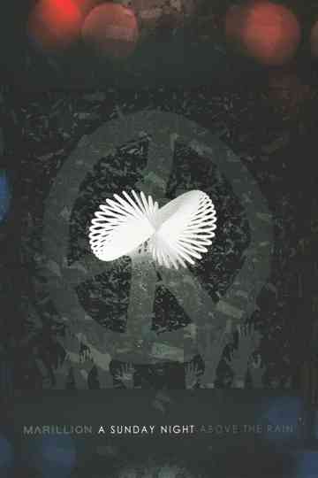 Marillion: A Sunday Night Above The Rain