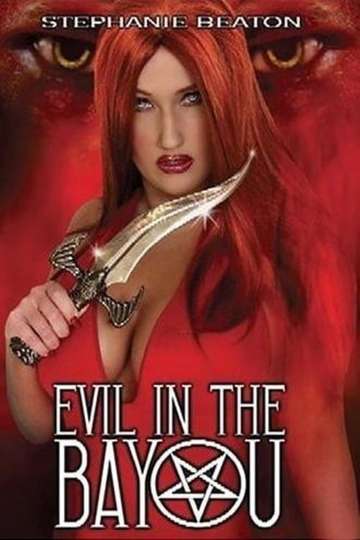 Evil in the Bayou Poster