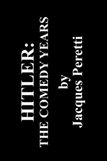 Hitler: The Comedy Years Poster