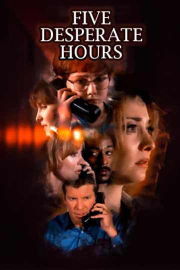 Five Desperate Hours