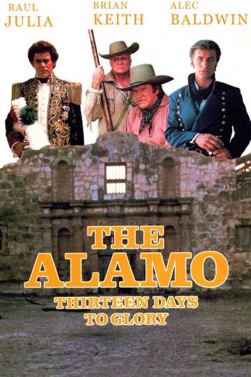 The Alamo Thirteen Days to Glory Poster