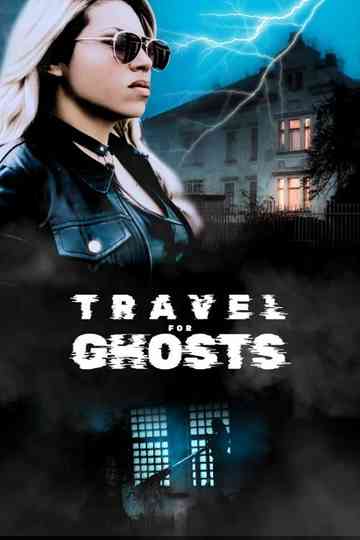 Travel for Ghosts Poster