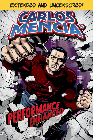 Carlos Mencia Performance Enhanced