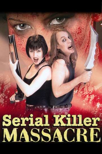 Serial Killer Massacre Poster