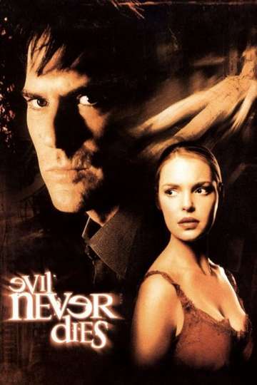 Evil Never Dies Poster