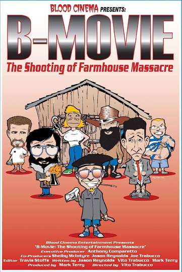 BMovie The Shooting of Farmhouse Massacre Poster