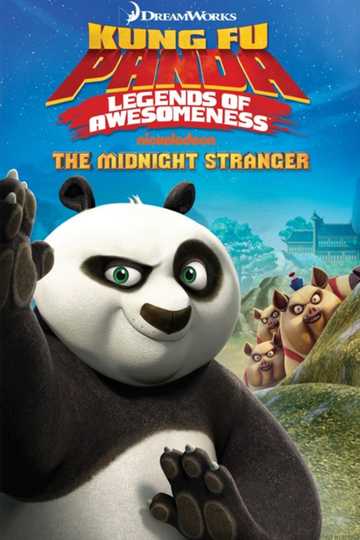 Kung Fu Panda | Legends of Awesomeness: The Midnight Stranger Vol.4