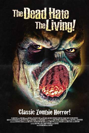 The Dead Hate the Living Poster