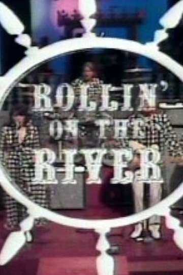 Rollin' On The River Poster