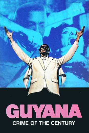 Guyana Crime of the Century Poster