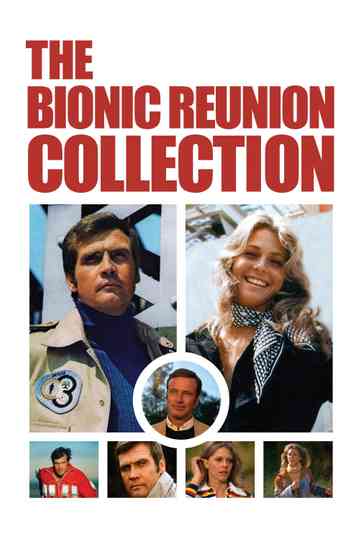 The Bionic Reunion Collection Poster