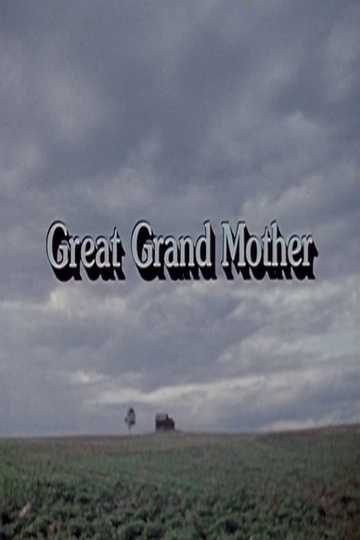 Great Grand Mother Poster