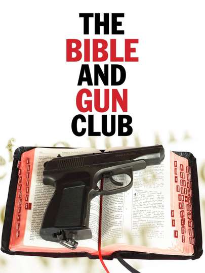 The Bible and Gun Club Poster