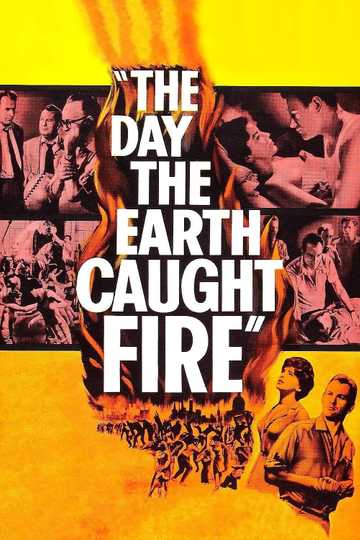 The Day the Earth Caught Fire Poster