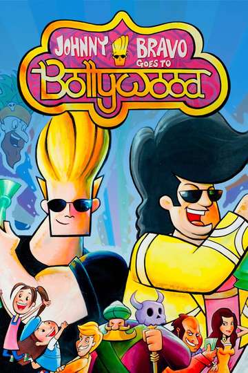 Johnny Bravo Goes to Bollywood Poster