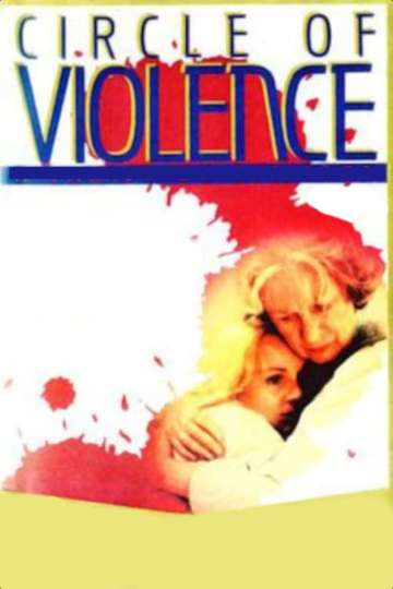 Circle of Violence A Family Drama Poster