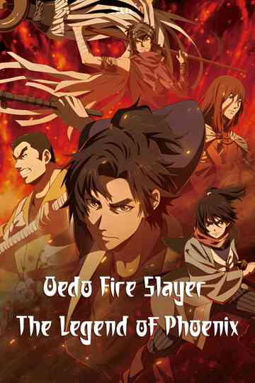 Oedo Fire Slayer -The Legend of Phoenix- Poster