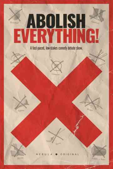 Abolish Everything!