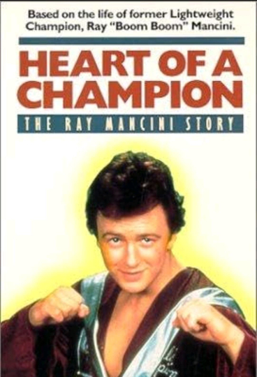 Heart of a Champion: The Ray Mancini Story Poster