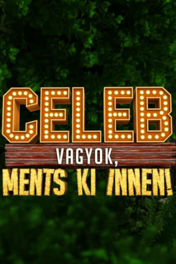 Celeb vagyok, ments ki innen! Poster