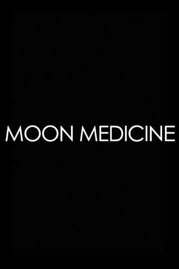 Moon Medicine - Moonrising