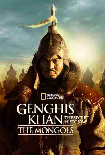 Genghis Khan: The Secret History of the Mongols Poster