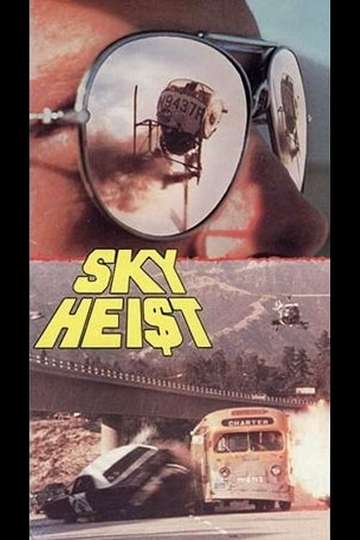 Sky Heist Poster