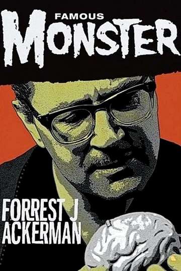 Famous Monster Forrest J Ackerman