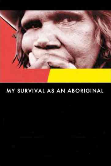 My Survival as an Aboriginal