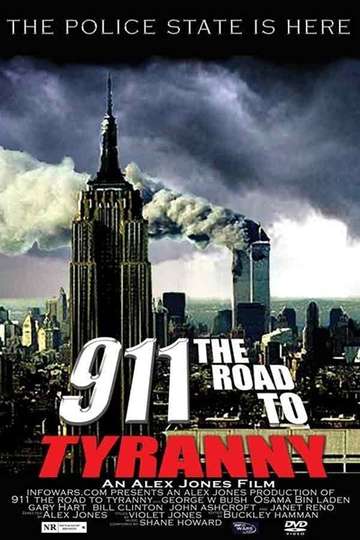 911 The Road to Tyranny
