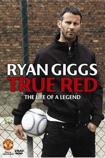 Ryan Giggs  True Red