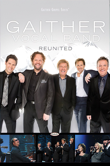 Gaither Vocal Band Reunited