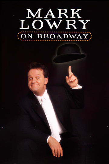 Mark Lowry On Broadway