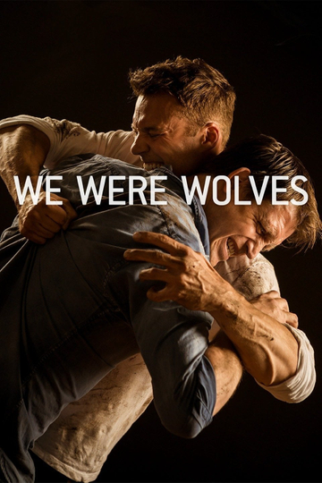 We Were Wolves Poster