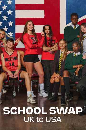 School Swap: UK to USA poster