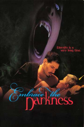 Embrace the Darkness Poster
