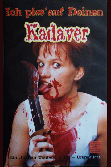 Ich piss auf deinen Kadaver Poster