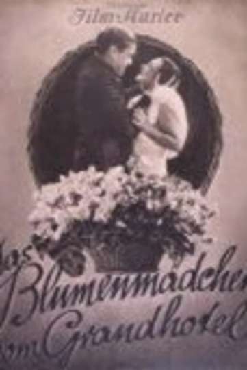 Das Blumenmädchen vom Grand-Hotel Poster