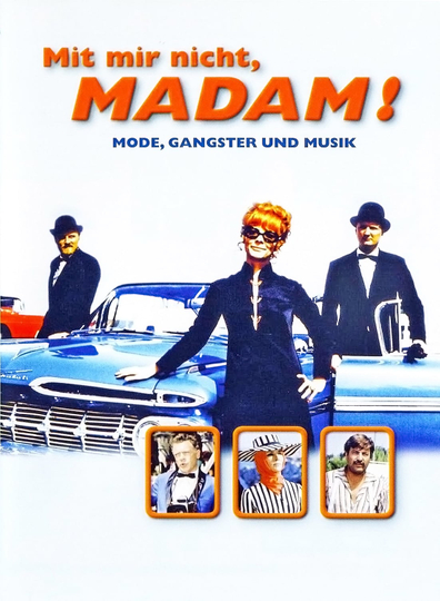 Not to Me, Madam! Poster