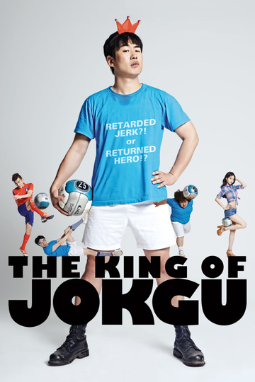 The King of Jokgu Poster